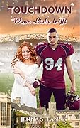 TOUCHDOWN – Wenn Liebe trifft