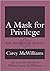 A Mask for Privilege: Anti-Semitism in America