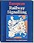 European Railway Signalling by Colin Bailey
