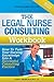 The Legal Nurse Consultant'...