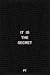 It Is The Secret by Paul Town