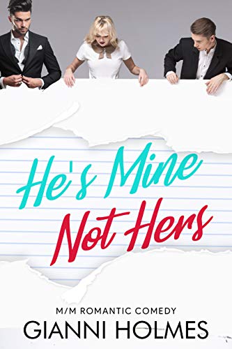 He's Mine Not Hers (Kindle Edition)