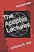 The Apophis Lectures: Lectures #1 - #25
