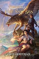Sword of Fire and Sea (The Chaos Knight Book 1)
