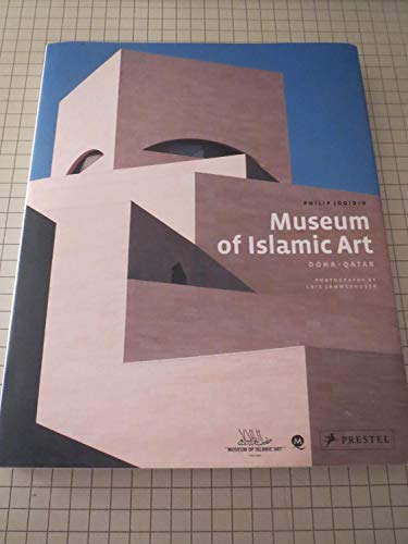 Museum of Islamic Art, Doha, Qatar (Hardcover)
