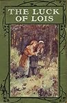 The Luck of Lois by E.L. Haverfield