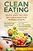 Clean Eating with Quick, Ea...