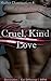 Cruel, Kind Love: Dominatio...