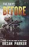 The Days Before: A Prequel (Five Roads to Texas #0)