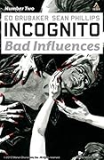 Incognito: Bad Influences #2
