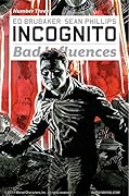 Incognito: Bad Influences #3