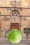 Death By Lettuce (Old Liston Tales #4)
