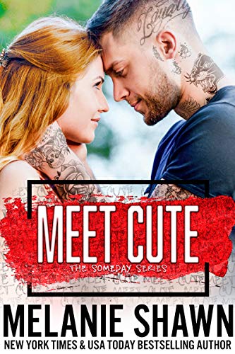 Meet Cute (Someday, #6)