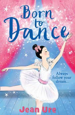 Born to Dance (Dance Trilogy, #1)