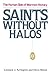 Saints Without Halos: The H...