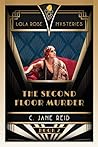 The Second Floor Murder: A 1920s Romance Mystery (Lola Rose Mysteries Book Two)