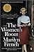 The Women's Room by Marilyn French The Women's Room by Marilyn French