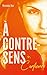 Confiance (À contre-sens, #4)