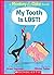 My Tooth Is LOST! by Drew Daywalt