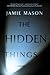 The Hidden Things