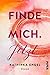 Finde mich. Jetzt (Finde mich #1)