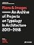 Plans and Images: An Archive of Projects on Typology in Architecture 2013–2018