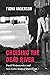 Cruising the Dead River: Da...