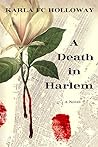 A Death in Harlem by Karla F.C. Holloway