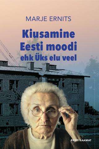Kiusamine Eesti moodi ehk Üks elu veel (Paperback)