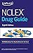 NCLEX Drug Guide by Kaplan Nursing