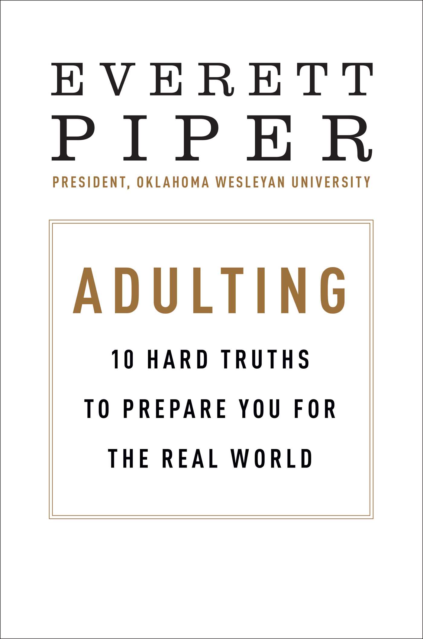 Adulting: 10 Hard Truths to Prepare You for the Real World