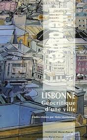 Lisbonne. Géocritique d'une ville (Paperback)