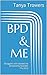 BPD & ME: Struggles with borderline personality disorder - my story
