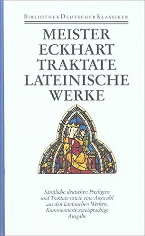 Bibliothek des Mittelalters.: Werke II: Sämtliche deutsche Predigten und Traktate sowie eine Auswahl aus den lateinischen Werken. Kommentierte zweisprachige Ausgabe. Texte und Übersetzungen
