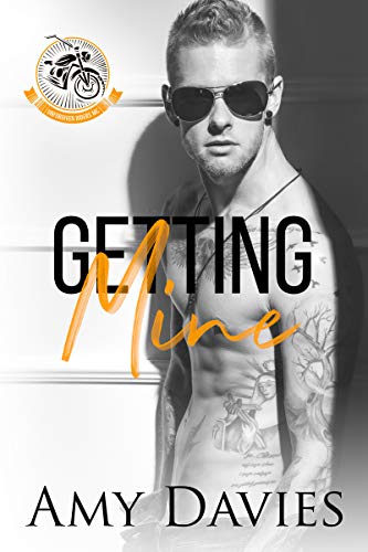 Getting Mine (Unforgiven Riders MC, #4)