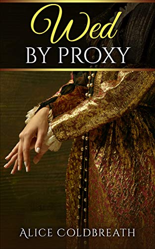 Wed by Proxy (Brides of Karadok, #1)