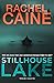 Stillhouse Lake (Gwen Proctor, #1)
