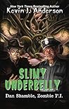 Slimy Underbelly