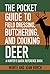 The Pocket Guide to Field Dressing, Butchering, and Cooking Deer: A Hunter's Quick Reference Book (Skyhorse Pocket Guides)