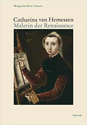 Catharina Van Hemessen: Malerin Der Renaissance (German Edition)
