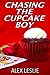 Chasing The Cupcake Boy (Men Of Melbourne #1)