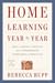 Home Learning Year by Year,...