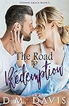 The Road to Redemption by D.M. Davis