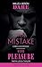Hot Mistake / Wicked Pleasure