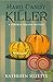 Hard Candy and a Killer (Pumpkin Hollow Mystery, #7)