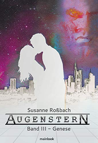 Augenstern - Band 3: Genese: Romance-Serie (Kindle Edition)