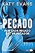Pecado. Por cada pecado hay un pecador (Pecado, #2)
