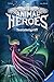 Animal Heroes, Band 6: Tent...