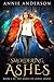 Smoldering Ashes (Ashes to Ashes #4)