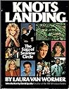 Knots Landing: The Saga of Seaview Circle Knots Landing: The Saga of Seaview Circle
